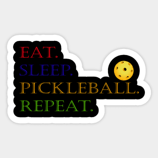 Eat sleep pickleball repeat Sticker